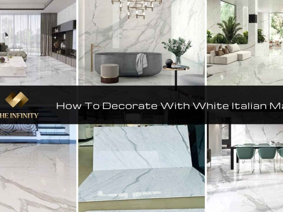 How To Decorate With White Italian Marble