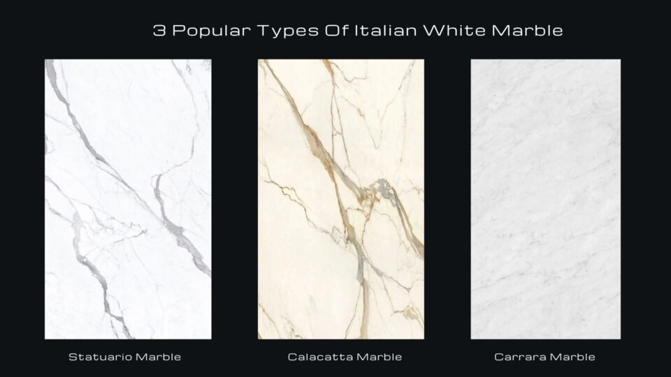 3 Popular Types Of Italian White Marble